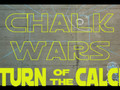 Chalk Wars: Return of the Calcite