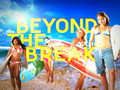 Beyond The Break