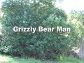 Grizzly Bear Man