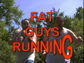 Fat Guys Running: SpecialTV Shorts