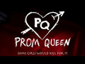 Prom Queen promo
