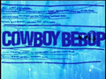 AMV - VicBond007 - Cowboy Bebop 007