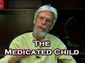 About The Medicated Child, Bipolar, ADHD, Psychiatry