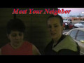 Meet Your Neighbor 1-20-08