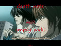 death note~ empty walls