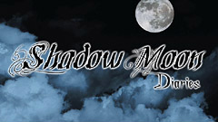 Shadow Moon Diaries Teaser Trailer