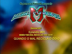Mega Powers Episode 01  