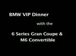 BMW VIP Dinner with the 6 Series Gran Coupe