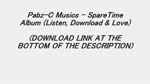 Pabz-C Musics - SpareTime Album (Listen, Download & Love)