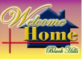 Feb 2/ 9, 2008 Welcome Home Black Hills