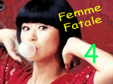 Femme Fatale 4