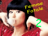 Femme Fatale 2