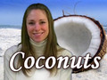 Super Foods - The Truth about Coconut - Nutrition by Natalie