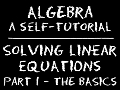 Algebra: Solving Linear Equations ? Part 1: The Basics (Sample)