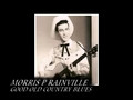 MORRIS P RAINVILLE-GOOD OLD COUNTRY BLUES
