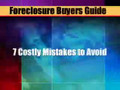 Home Foreclosure Buyers - 7 Costly Mistakes to Avoid
