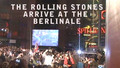 Rolling Stones at the Berlinale