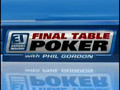 Final Table Poker with Phil Gordon - Learn how to Play Poker like the Expert