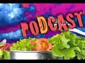 Podcast Salad 25: Kill Everest Orphan Guy Gig