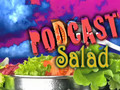 Podcast Salad 30: Cute Magician Glinder Girls Drinkin'
