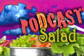 Podcast Salad 4: Digg Buzzers Burbank Ninja Rox Galacticast
