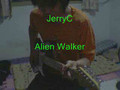 Jerry C Alien Walker