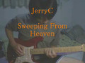 JerryC - Sweeping From Heaven