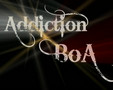 BoA - Addiction