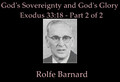 #2 - God's Sovereignty and God's Glory - Exodus 33:18 - Part 2 of 2