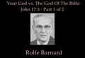 #1 - Your God vs. The God Of The Bible - John 17:3 - Part 1 of 2