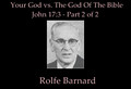 #2 - Your God vs. The God Of The Bible - John 17:3 - Part 2 of 2