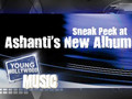 Sneak peek at Ashanti's New Album