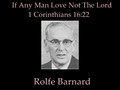 If Any Man Love Not The Lord - 1 Corinthians 16:22