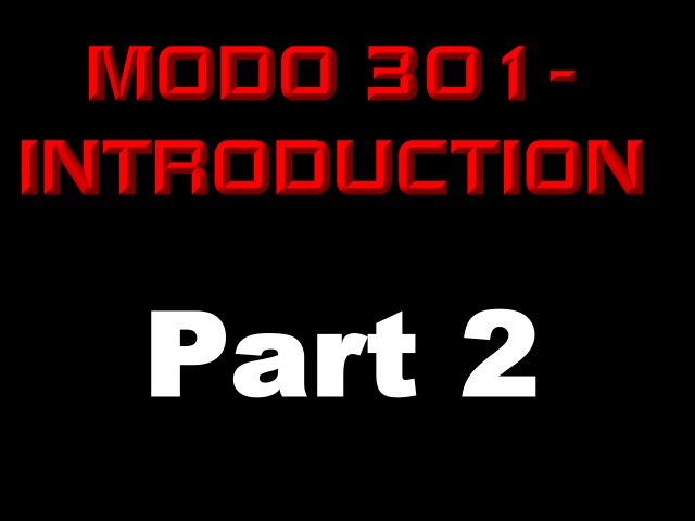 Modo 301 Part 2