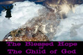 The Rapture: The Blessed Hope of The Child of God, part 2