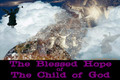 The Rapture: The Blessed Hope of The Child of God, part 4