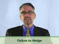 Failure to Hedge Lawsuit Information: Find an Attorney, Lawyer, Legal Advice