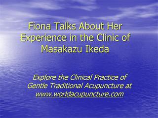 Acupuncture Treatment with Masakazu Ikeda