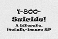 1-800-Suicide II 