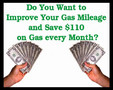 improve my gas mileage - Save $1320 on Gas!