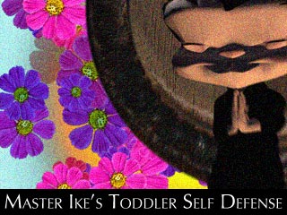 Master Ike's TODDLER SELF DEFENSE