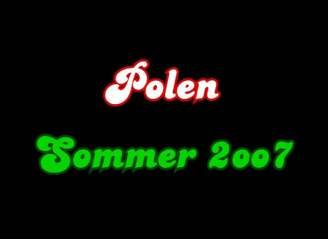 Polen Sommer 2oo7