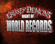 CRUSTY DEMONS NIGHT OF WORLD RECORDS