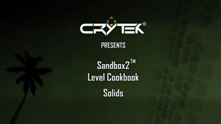 Sandbox2 Level Cookbook: Solids