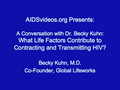 What Life Factors Contribute to Contracting HIV?