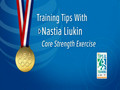 Nastia Luikin Training Tip1-Core Strength.flv.AVI