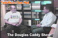 The Douglas Caddy Show