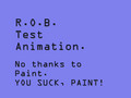R.O.B. Test animation