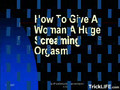 How to give a woman an orgasm