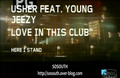 Usher - Love in this club ft. Young Jeezy